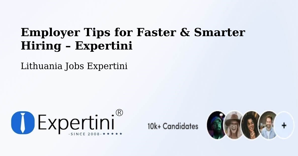 Employer Tips for Hiring & Recruitment – Kalvarija Municipality - Kalvarija Municipality, Lithuania Jobs Expertini