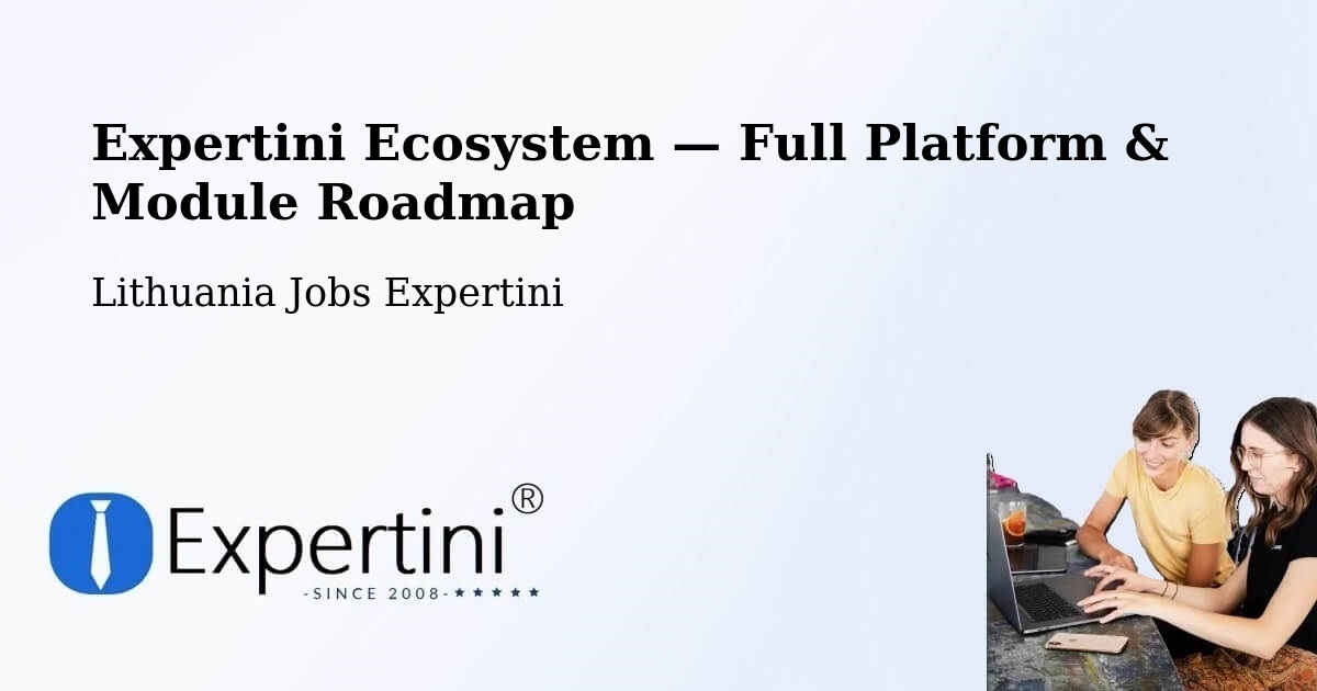 Expertini Ecosystem — Full Platform & Module Roadmap – Kalvarija Municipality