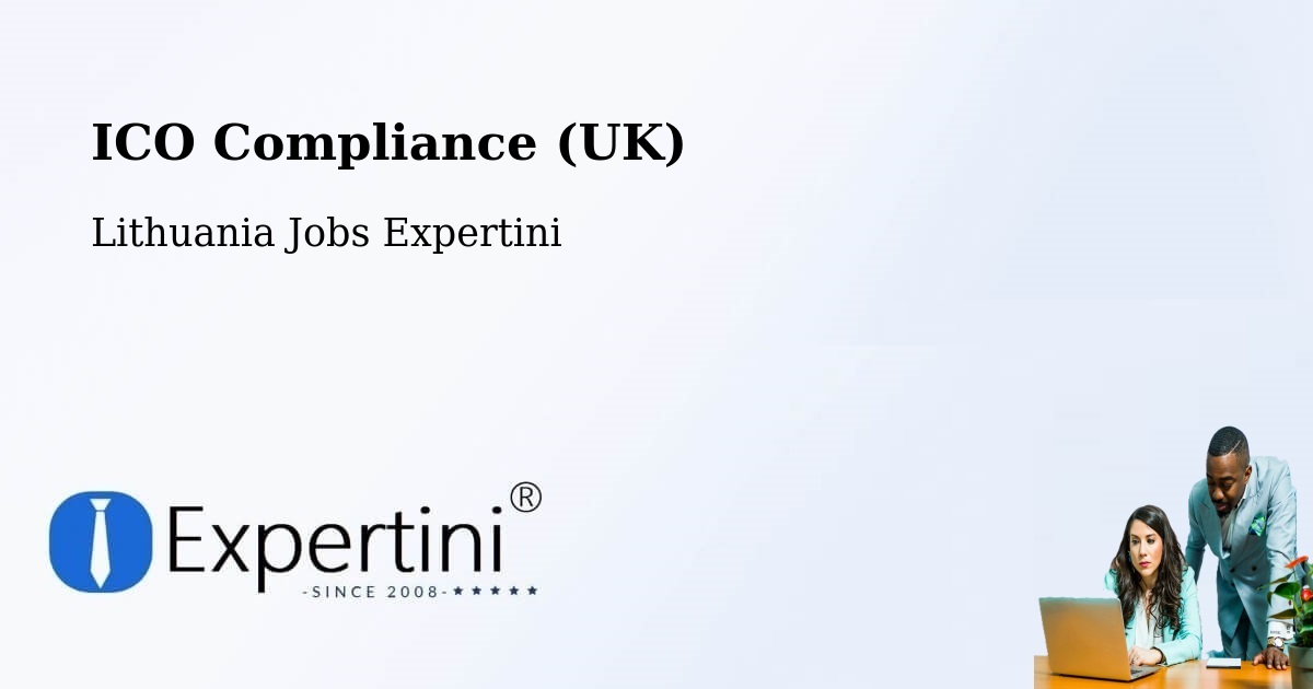 UK Data Protection & ICO Compliance – Kalvarija Municipality - Lithuania Jobs Expertini