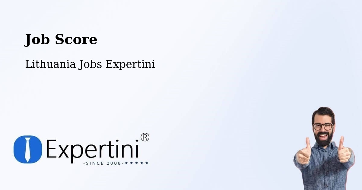 Job Score & Job Description Score Tool – Kalvarija Municipality - Lithuania Jobs Expertini