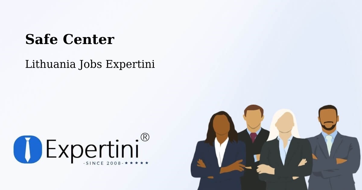 Safety Center – Kalvarija Municipality - Lithuania Jobs Expertini